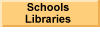 Schools, Libraries